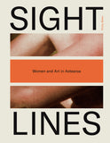 Sight Lines: Women and Art in Aotearoa - Kirsty Baker