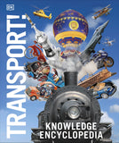Collage of various transportation modes on a blue background with 'DK Transport! Knowledge Encyclopedia' text.