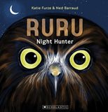 Ruru, Night Hunter - Katie Furze, Ned Barraud