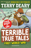 Terrible True Tales: First World War From the author of Horrible Histories - Terry Deary