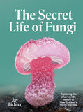 Book cover of 'The Secret Life of Fungi' with a pink fungus on a green background