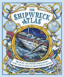 Front cover of the illustrated book The Shipwreck Atlas by Jo Arnold and Philip Harris, showing a nautical design with a shipwreck at center, anchors, globes, a unicorn, and decorative typography on a pale blue background.