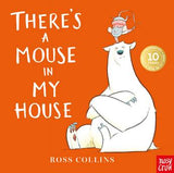 There's a Mouse in My House - Ross Collins
