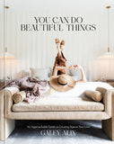 Book cover with a woman lounging on a couch and text 'You Can Do Beautiful Things' by Galey Alix.